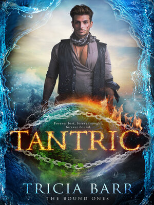 cover image of Tantric (The Bound Ones Book 2)